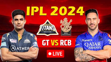 gt vs rcb live score